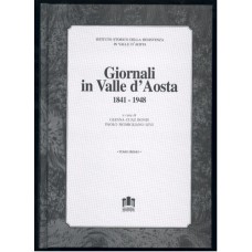 Giornali in Valle d'Aosta 1841-1948 di Autori Vari